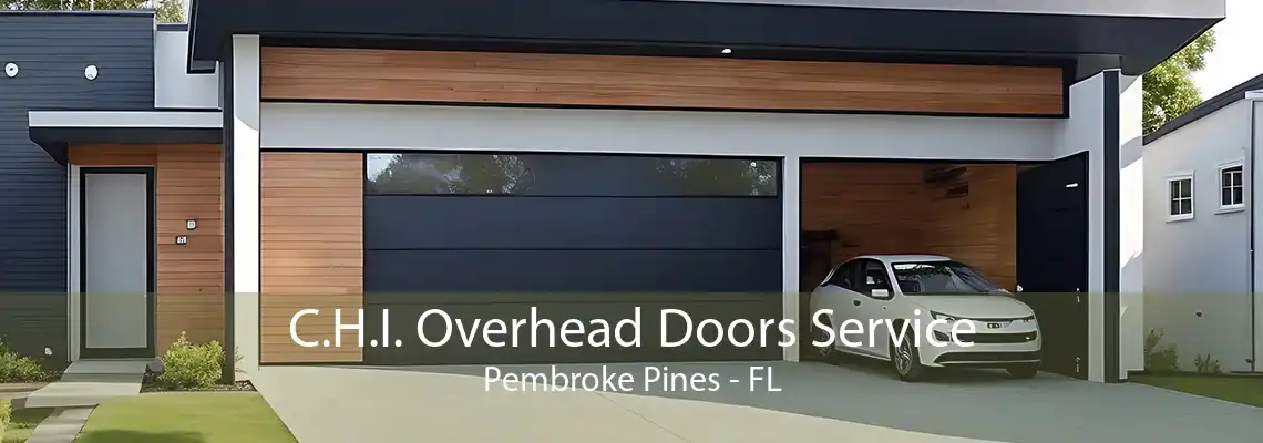 C.H.I. Overhead Doors Service Pembroke Pines - FL