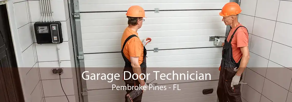 Garage Door Technician Pembroke Pines - FL