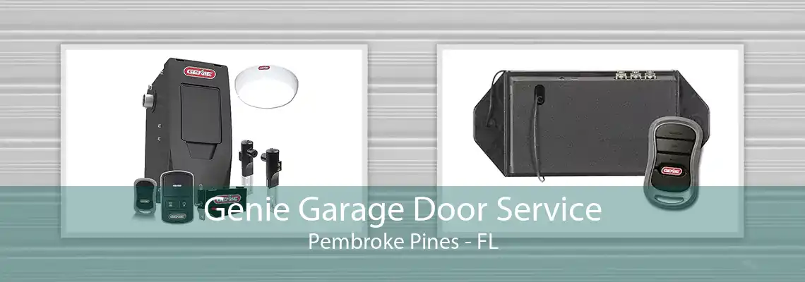 Genie Garage Door Service Pembroke Pines - FL