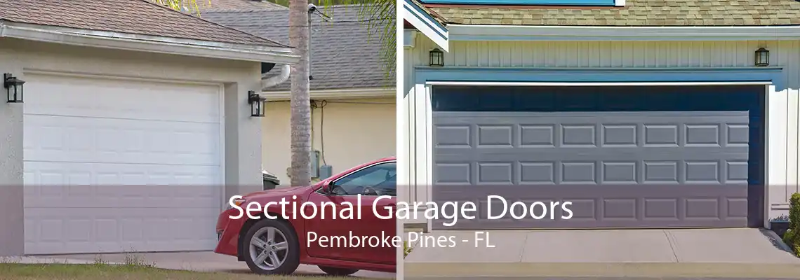 Sectional Garage Doors Pembroke Pines - FL